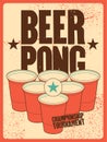 Beer Pong typographical vintage grunge style poster. Retro vector illustration. Royalty Free Stock Photo