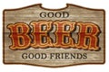 Beer Sign Wooden Plaque Old Western Friends Royalty Free Stock Photo