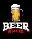 Beer snob graphic black background Royalty Free Stock Photo