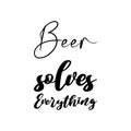 beer solves everything black letter quote