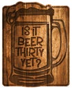 Beer Thirty Sign