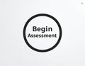 Begin Assessment Button on a Clean Interface Royalty Free Stock Photo