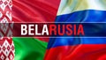 BelaRUSIA on Russia and Belarus flags. Waving flag design,3D rendering. Russia Belarus flag picture, wallpaper image. Russian