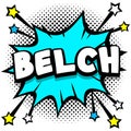 belch Pop art comic speech bubbles book sound effects Royalty Free Stock Photo