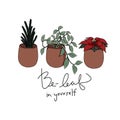 Be-leaf in yourself, foliage plants line art drawing illustration Royalty Free Stock Photo
