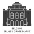 Belgium, Bruges, Grote Markt travel landmark vector illustration