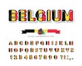 Belgium cartoon font. Belgian national flag colors. Paper cutout glossy ABC letters and numbers. Bright alphabet for