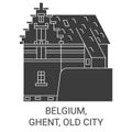 Belgium, Ghent, Old City travel landmark vector illustration