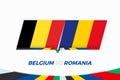 Belgium vs Romania in Football Competition, Group E. Versus icon on Football background