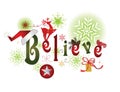BELIEVE -Christmas message Royalty Free Stock Photo