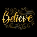 Believe hand drawn Calligraphy lettering