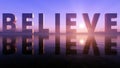 Believe Logo On The Epic Lake Sunset Horizon