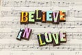 Believe love music relationship happy life positive beauty share caring kindness