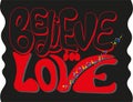 Believe in love lettering Royalty Free Stock Photo