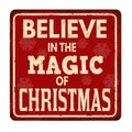 Believe in the magic of Christmas metal sign