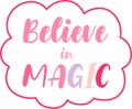 Believe In Magic Lettering Cloud