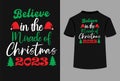 Believe In The Miracle Of Christmas 2023 Typography T-Shirt Design