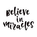 Believe in miracles poster