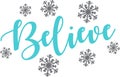 Believe with show winter design