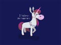 Believe in unicorns. Horse with colorful horn.