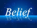 Believe Word Represents Belive In Yourself And Confidence