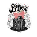 Believe in X mas- Christmas typographic poster, greeting card, print. Winter holiday saying.Hand lettering inside Christmas bell. Royalty Free Stock Photo