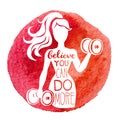 Believe you can do more. Vector fitness illustration of a slim woman working out with dumbbells, motivational hand lettering messa