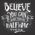 Believe you can motivation hand-lettering Royalty Free Stock Photo