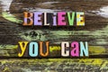 Believe you can trust faith hope love kindness Royalty Free Stock Photo