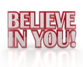 Believe in You Yourself Self Confidence 3D Words