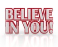 Believe in You Yourself Self Confidence 3D Words Royalty Free Stock Photo