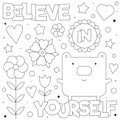 Believe in yourself. Coloring page. Black and white vector illustration.