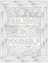 Believe in yourself. Quote coloring page. Affirmation coloring