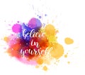 Believe in yourself Royalty Free Stock Photo