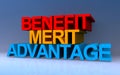 benefit merit advantage on blue