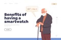 Benefits of having smartwatch concept for landing page design template with old man using wristwatch