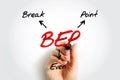 BEP - Break Even Point acronym, business concept background Royalty Free Stock Photo