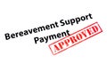 Bereavement Support Payment APPROVED Royalty Free Stock Photo