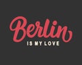 Berlin Is My Love