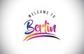 Berlin Welcome To Message in Purple Vibrant Modern Colors.