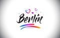 Berlin Welcome To Word Text with Love Hearts and Creative Handwritten Font Design Vector