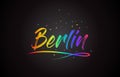 Berlin Word Text with Handwritten Rainbow Vibrant Colors and Confetti