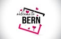 Bern Welcome To Word Text with Handwritten Font and Red Hearts Square