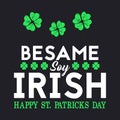 Besame say Irish Royalty Free Stock Photo