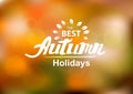 Best autumn holidays - hand drawn lettering