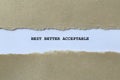 best better acceptable on white paper Royalty Free Stock Photo