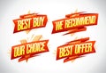 Best buy, our choice, we recommended, best offer - sale vector signs