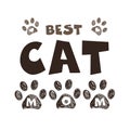 ``Best Cat Mom`` text with doodle paw prints. Happy Mother`s Day, Valentine`s Day, Birthday, t-shirt...etc design element. greetin