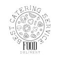 Best Catering Service Hand Drawn Black And White Sign With Round Pizza Design Template With Calligraphic Text