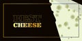 The best cheese. Horizontal banner advertising cheese. Promo poster. Stylish modern vector illustration